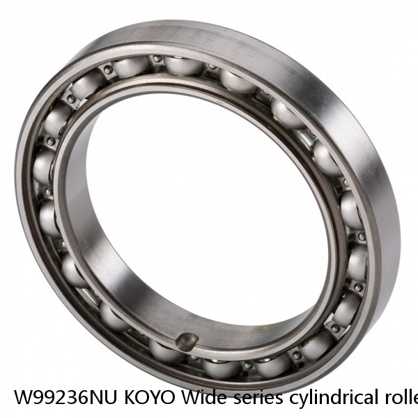 W99236NU KOYO Wide series cylindrical roller bearings
