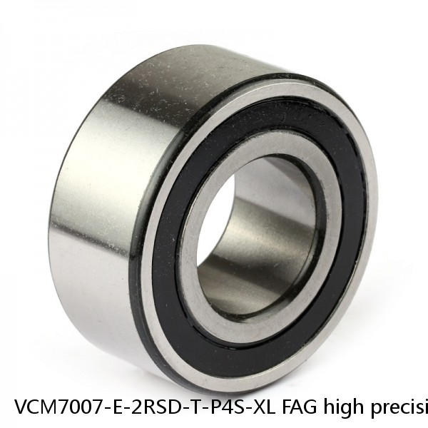 VCM7007-E-2RSD-T-P4S-XL FAG high precision ball bearings