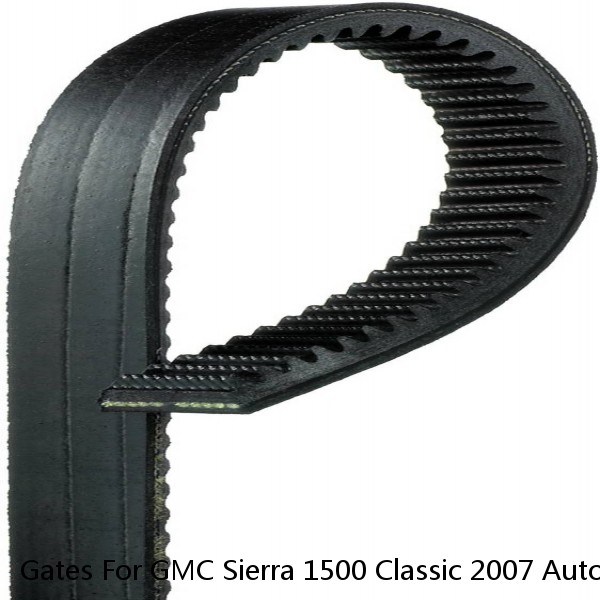 Gates For GMC Sierra 1500 Classic 2007 Automotive Micro-V AT Belt 6 Ribs