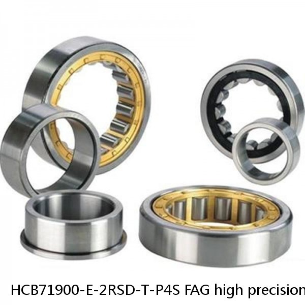 HCB71900-E-2RSD-T-P4S FAG high precision ball bearings