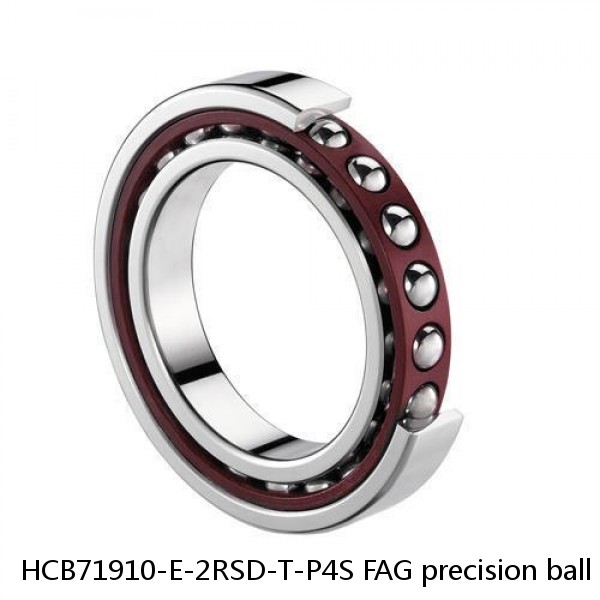 HCB71910-E-2RSD-T-P4S FAG precision ball bearings